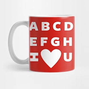 Valentine Funny Love Alphabet Pickup Line Gift For Valentines Mug